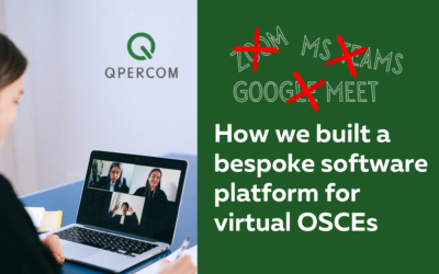 No more Zoom: how we built a bespoke software platform for virtual OSCEs