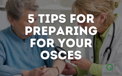 Preparing for an OSCE – 5 tips to help you face your fears