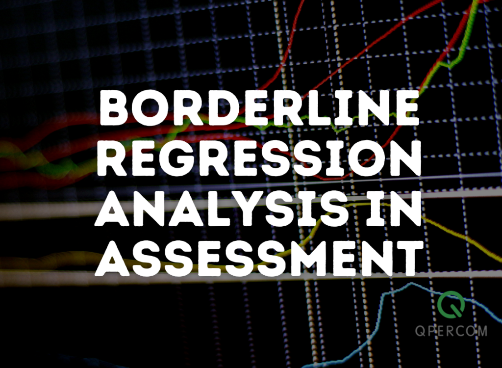 Borderline Regression Analysis in Assessment