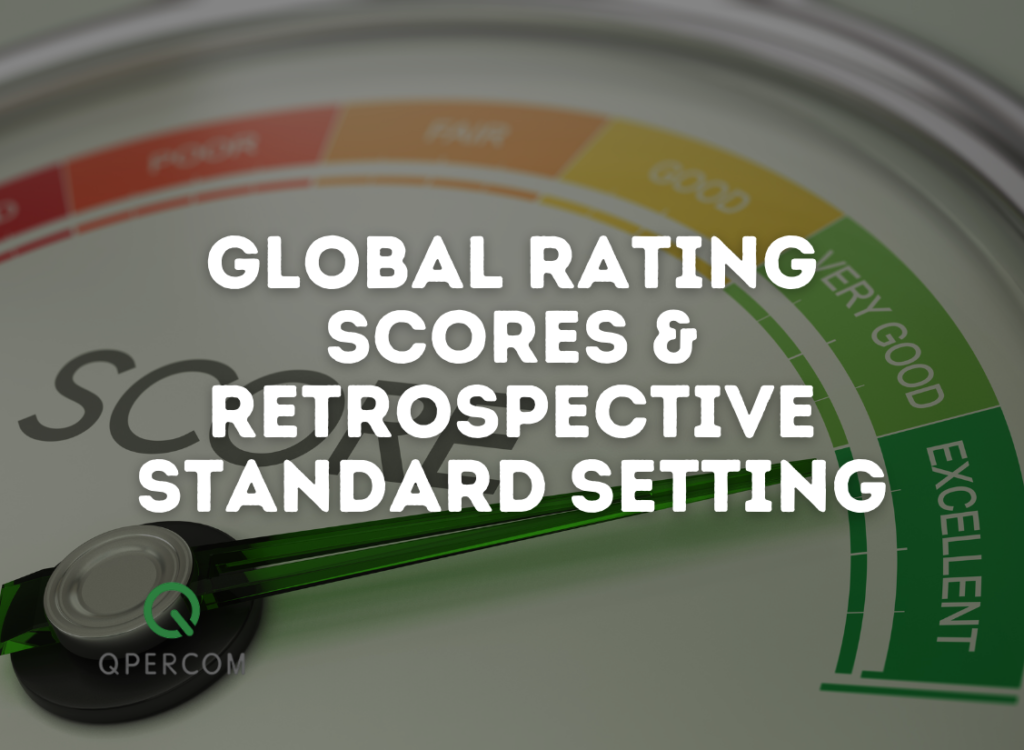 Global Rating Scores & Retrospective Standard Setting